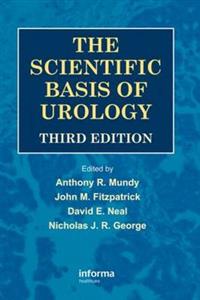 The Scientific Basis of Urology, Third Edition