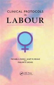 Clinical Protocols in Labour