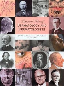 Historical Atlas of Dermatology and Dermatologists - Click Image to Close