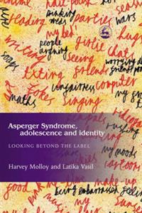 Asperger Syndrome, Adolescence, and Identity