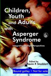 Children, Youth and Adults with Asperger Syndrome