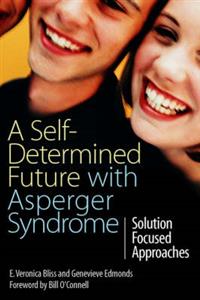 A Self-Determined Future with Asperger Syndrome