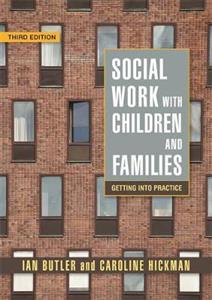 Social Work with Children and Families: Getting into Practice 3rd Edition