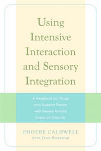 Using Intensive Interaction and Sensory Integration