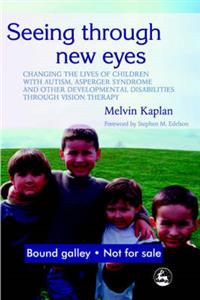 Seeing Through New Eyes