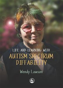 Life amp; Learning with Autistic Spectrum Diffability
