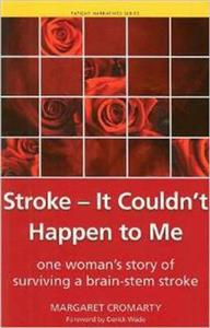 Stroke - it Couldn't Happen to Me
