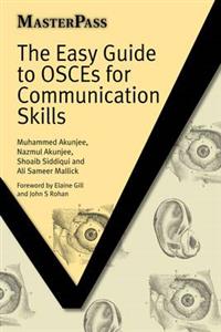 The Easy Guide to OSCEs for Communication Skills