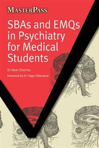 SBAs and EMQs in Psychiatry for Medical Students