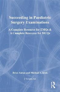 Succeeding in Paediatric Surgery Examinations, Two Volume Set - Click Image to Close