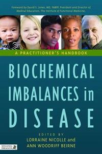 Biochemical Imbalances in Disease