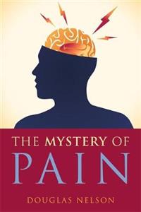 Mystery of Pain, The