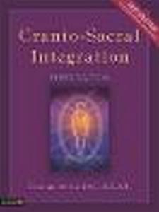 Cranio-Sacral Integration, Foundation, Second Edition 2/e