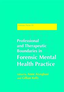 Professional and Therapeutic Boundaries in Forensic Mental Health Practice