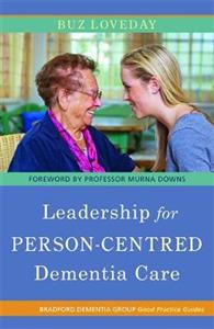 Leadership for Person-centred Dementia Care