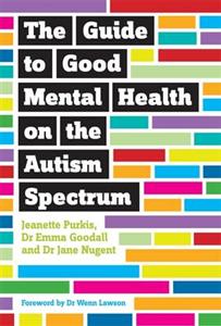 Guide to Good Mental Health on the Autism Spectrum