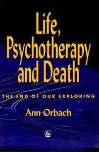 Life, Psychotherapy and Death