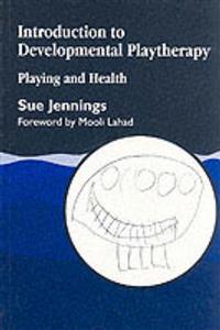 Introduction to Developmental Playtherapy