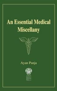 An Essential Medical Miscellany