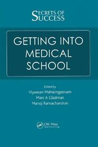 Secrets of Success: Getting into Medical School