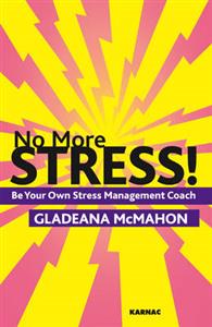 No More Stress!: Be Your Own Stress Management Coach