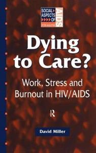 Dying to Care