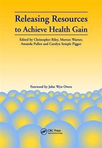 Releasing Resources to Achieve Health Gain - Click Image to Close