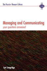 Managing and Communicating