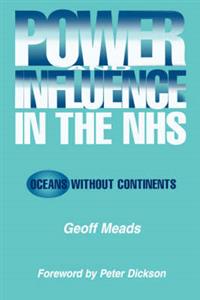 Power and Influence in the NHS