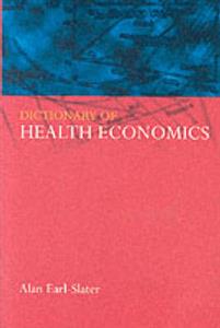 Dictionary of Health Economics - Click Image to Close