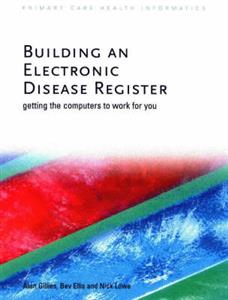 Building an Electronic Disease Register - Click Image to Close