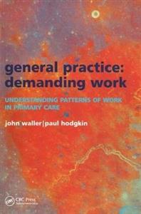 General Practice--Demanding Work - Click Image to Close