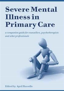 Severe Mental Illness in Primary Care