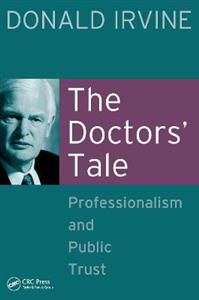 The Doctors' Tale - Professionalism and Public Trust - Click Image to Close