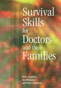 Survival Skills for Doctors and their Families - Click Image to Close