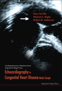 "Echocardiography in Congenital Heart Disease Made Simple, Cardiopulmonary Medicine Series"