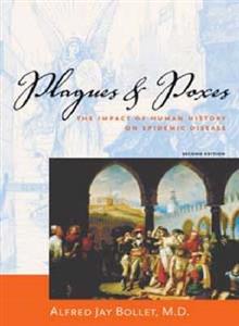 Plagues amp; Poxes 2/e