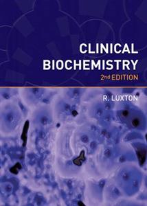 Clinical Biochemistry, second edition 2/e