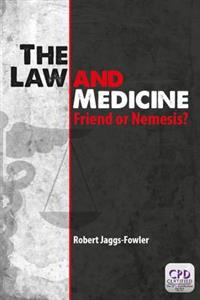 The Law and Medicine