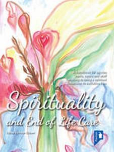 Spirituality and End of Life Care