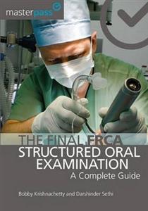 The Final FRCA Structured Oral Examination