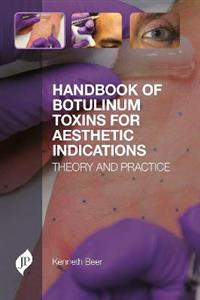 Handbook of Botulinum Toxins for Aesthetic Indications - Click Image to Close