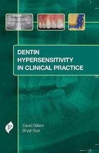 Dentin Hypersensitivity in Clinical Practice - Click Image to Close