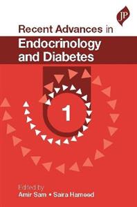 Recent Advances in Endocrinology and Diabetes: 1