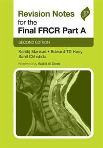 Revision Notes for the Final FRCR Part A - Click Image to Close