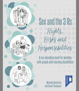 Sex and the 3 Rs Rights, Risks and Responsiblities 4/e