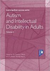 Autism and Intellectual Disability in Adults Volume 2