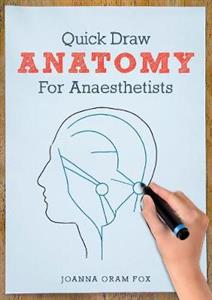 Quick Draw Anatomy for Anaesthetists - Click Image to Close