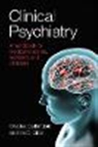 Clinical Psychiatry: A handbook for medical students, residents, and clinicians - Click Image to Close