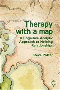 Therapy With A Map: A Cognitive Analytic Approach to Helping Relationships - Click Image to Close